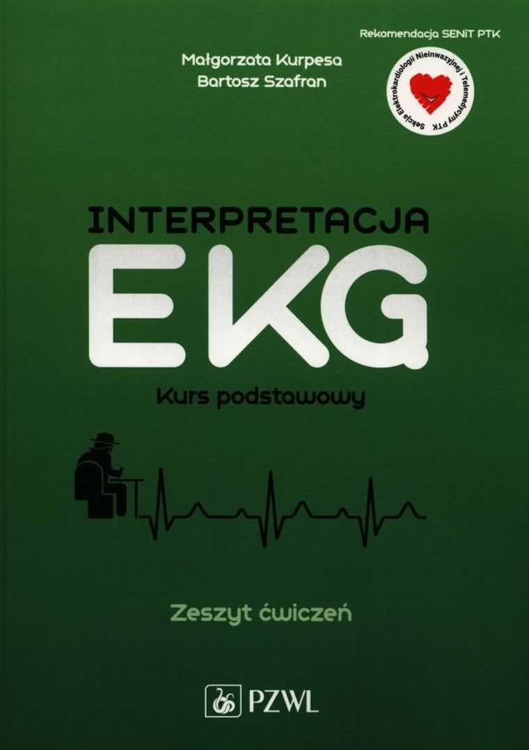 Interpretacja EKG. Kurs podstawowy. Zeszyt ćwiczeń