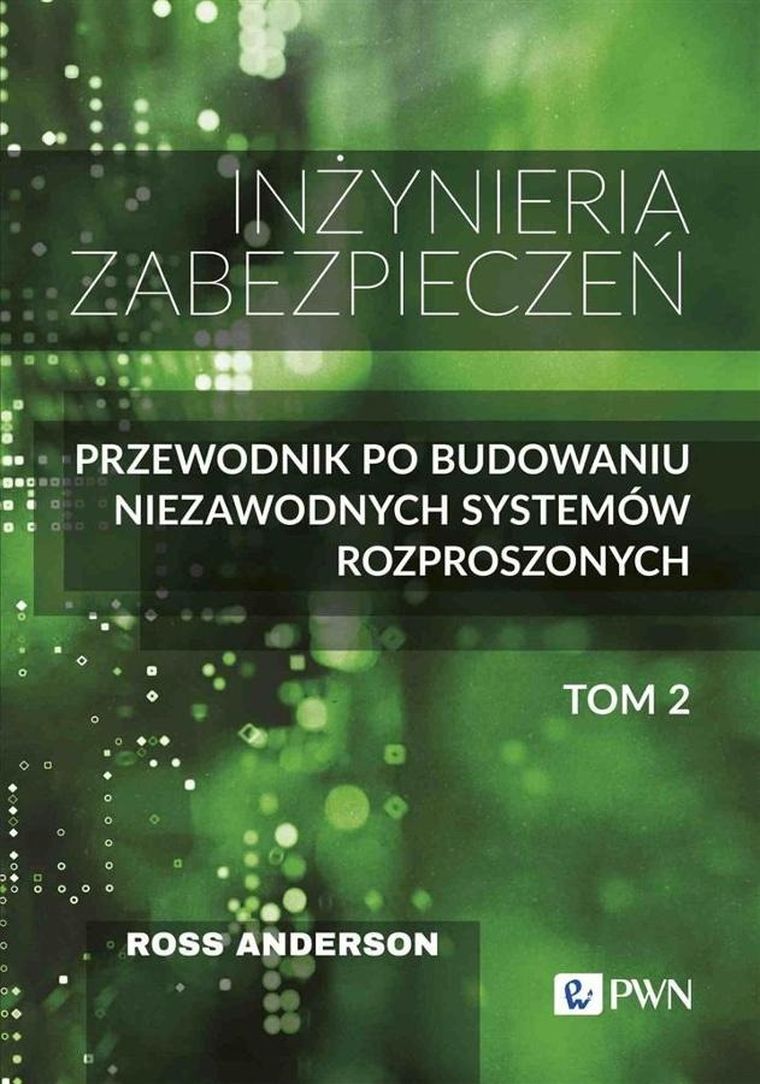 Inżynieria zabezpieczeń. Tom 2
