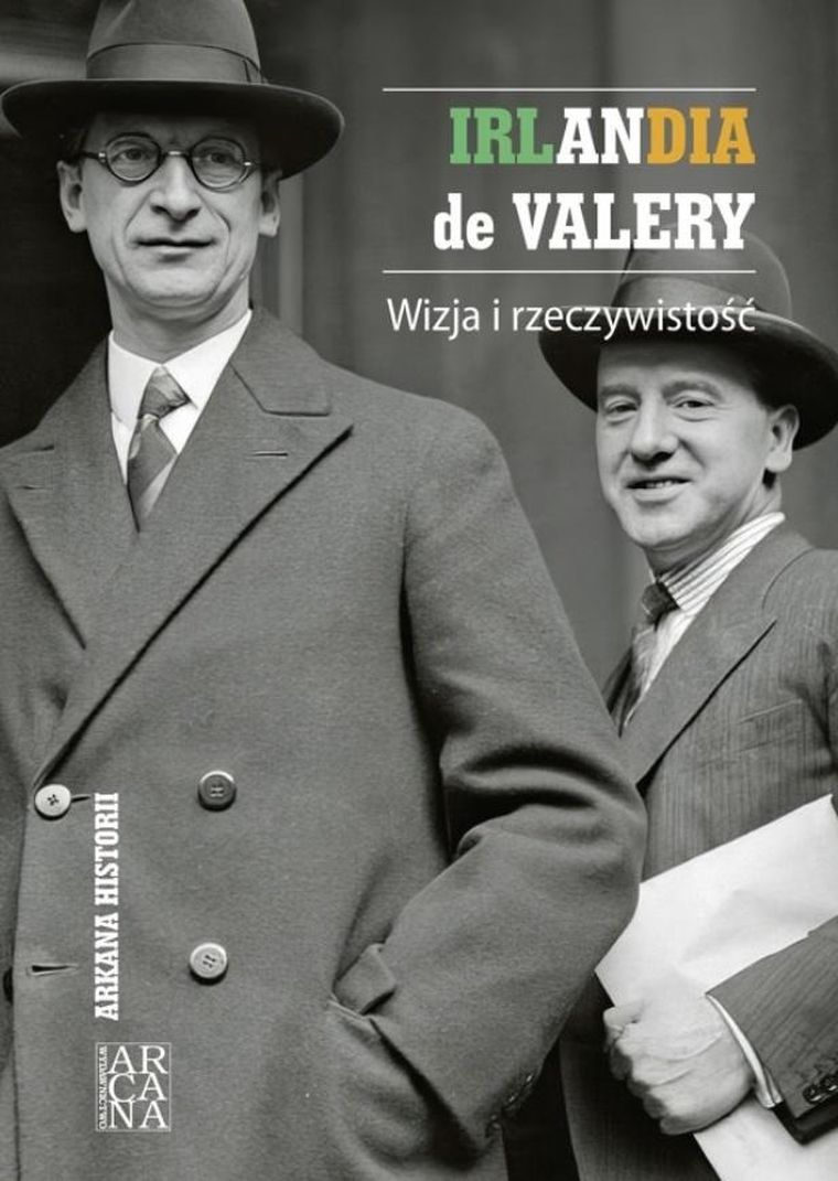 Irlandia de Valery. Wizja i rzeczywistość