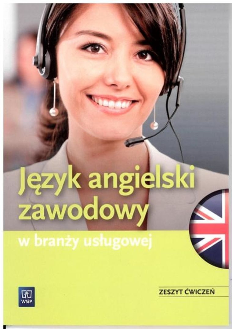 J. ang. zawodowy w branży usługowej. Ćwiczenia