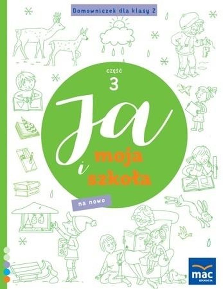 Ja i Moja Szkoła na nowo. Domowniczek SP 2. Część 3