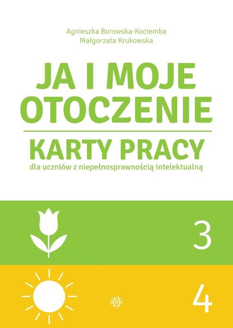 Ja i moje otoczenie. Część 3-4. Karty pracy dla uczniów