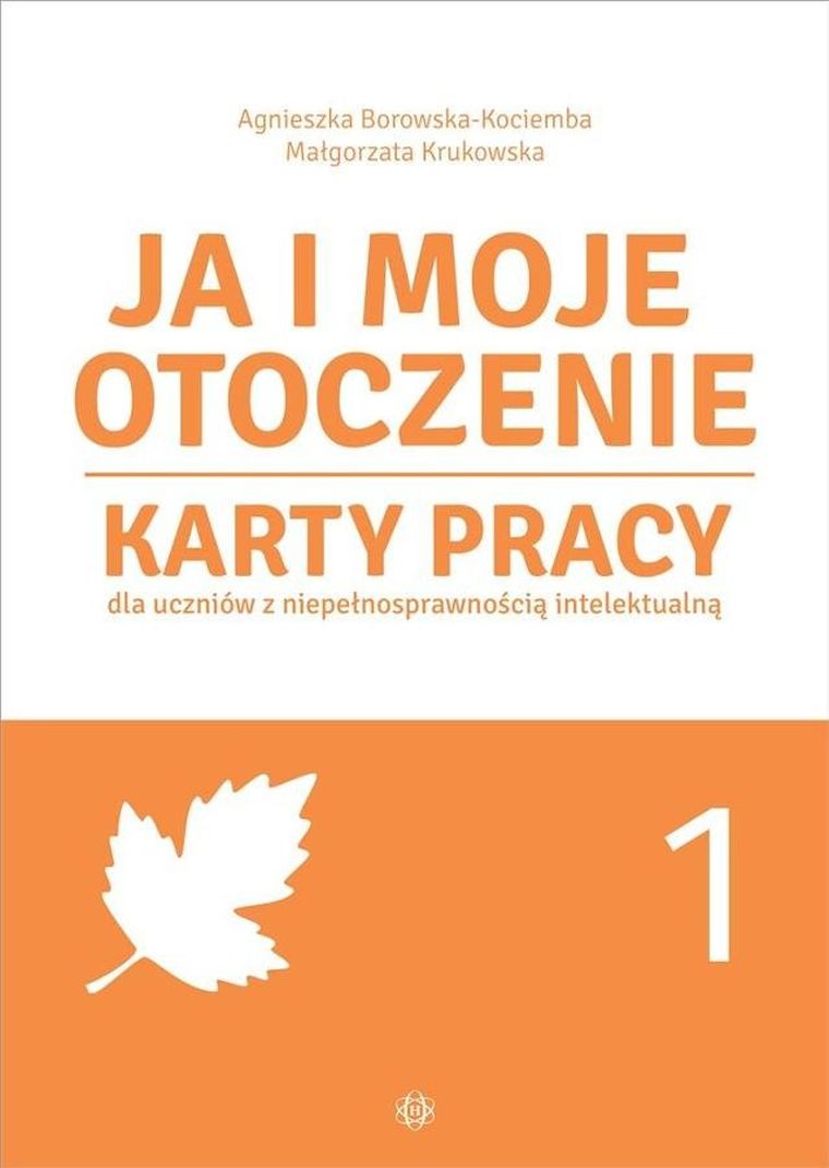 Ja i moje otoczenie. Karty Pracy. Część 1