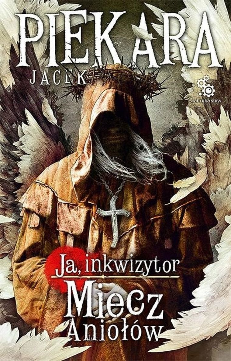 Ja, inkwizytor. Miecz Aniołów