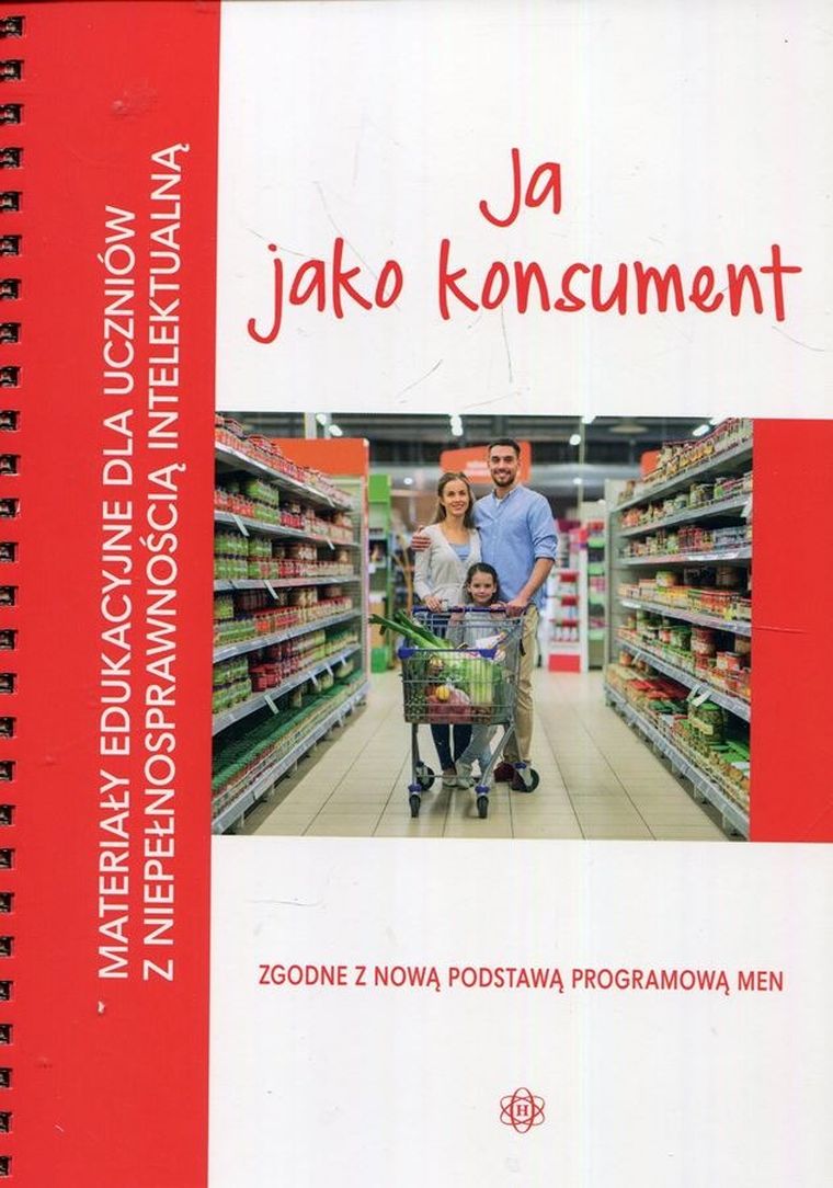Ja jako konsument. Materiały edukacyjne dla uczniów z niepełnosprawnością intelektualną