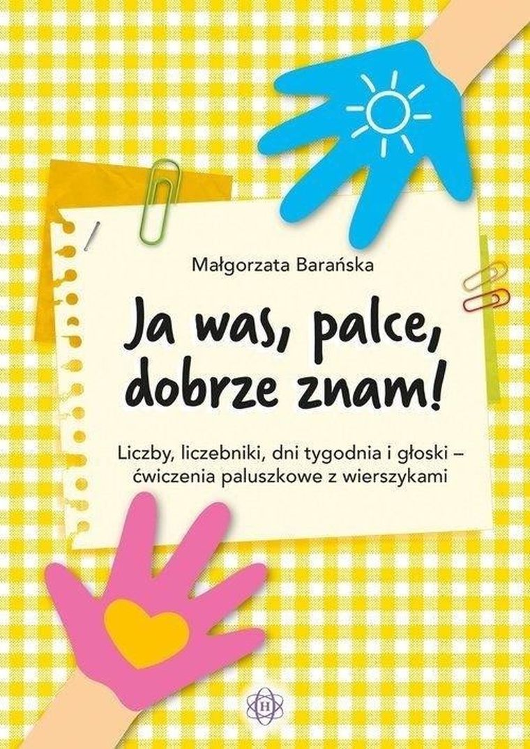 Ja was, palce, dobrze znam! Liczby, liczebniki