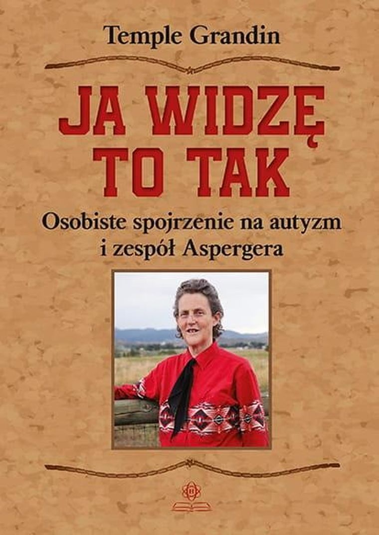 Ja widzę to tak. Osobiste spojrzenie na autyzm i zepół Aspergera
