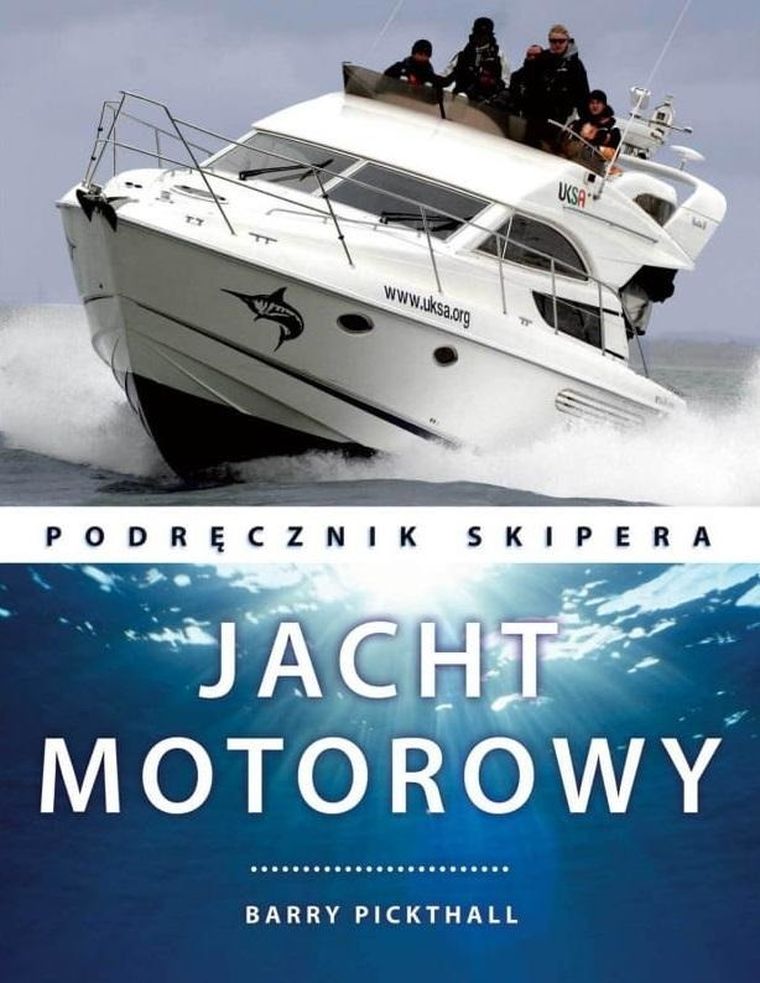 Jacht Motorowy. Podręcznik Skipera