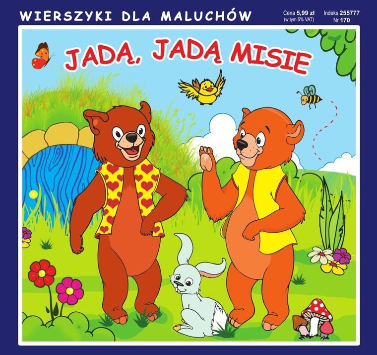 Jadą, jadą misie. Wierszyki dla maluchów