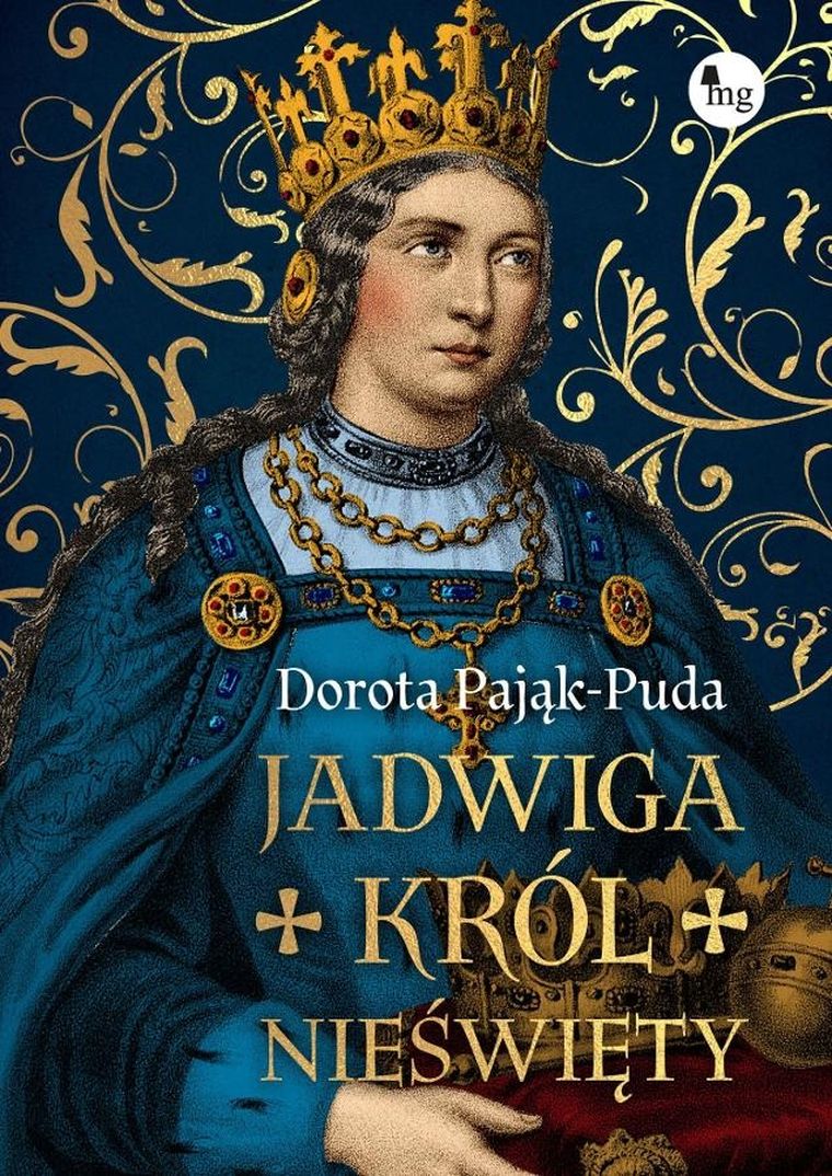Jadwiga. Król nieświęty