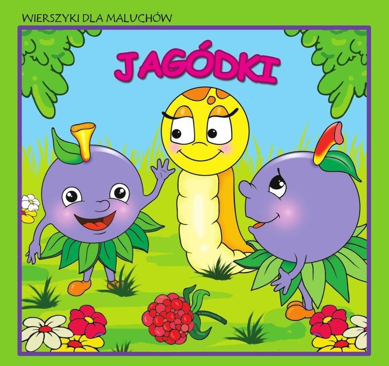 Jagódki. Wierszyki dla maluchów