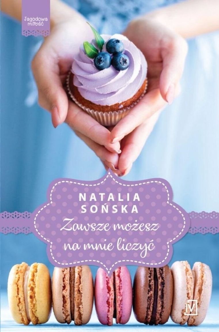 Jagodowa miłość. Tom 4. Zawsze możesz na mnie liczyć