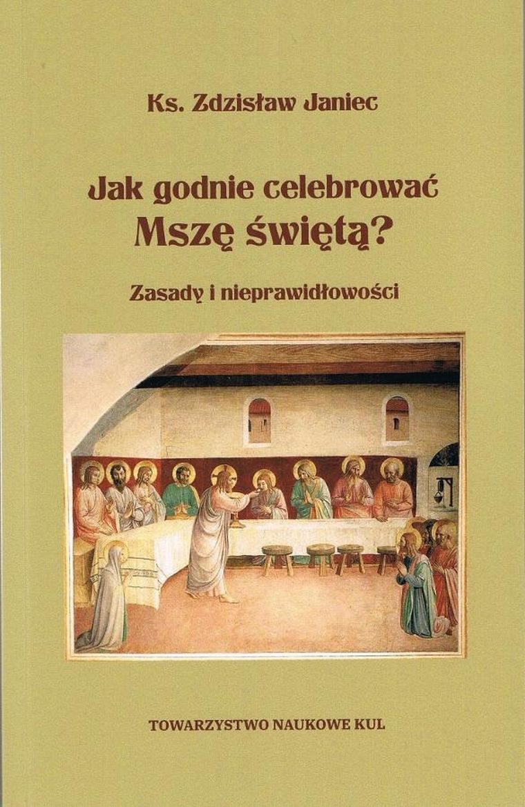 Jak godnie celebrować Mszę świętą? Zasady i nieprawidłowości