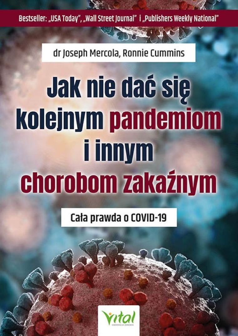 Jak nie dać się kolejnym pandemiom i chorobom zakaźnym. Cała prawda o covid-19
