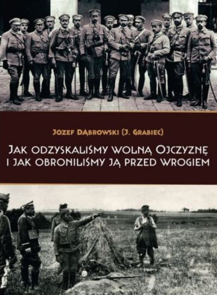 Jak odzyskaliśmy wolną Ojczyznę