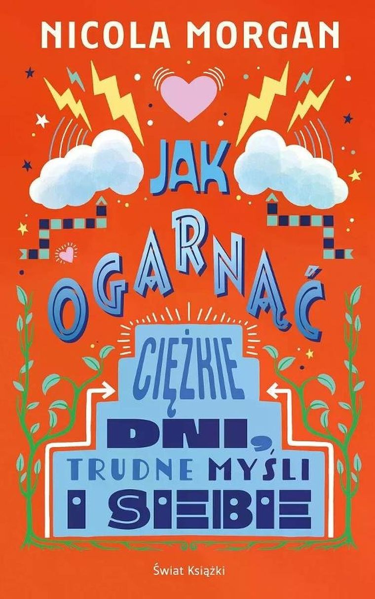 Jak ogarnąć ciężkie dni, trudne myśli i siebie