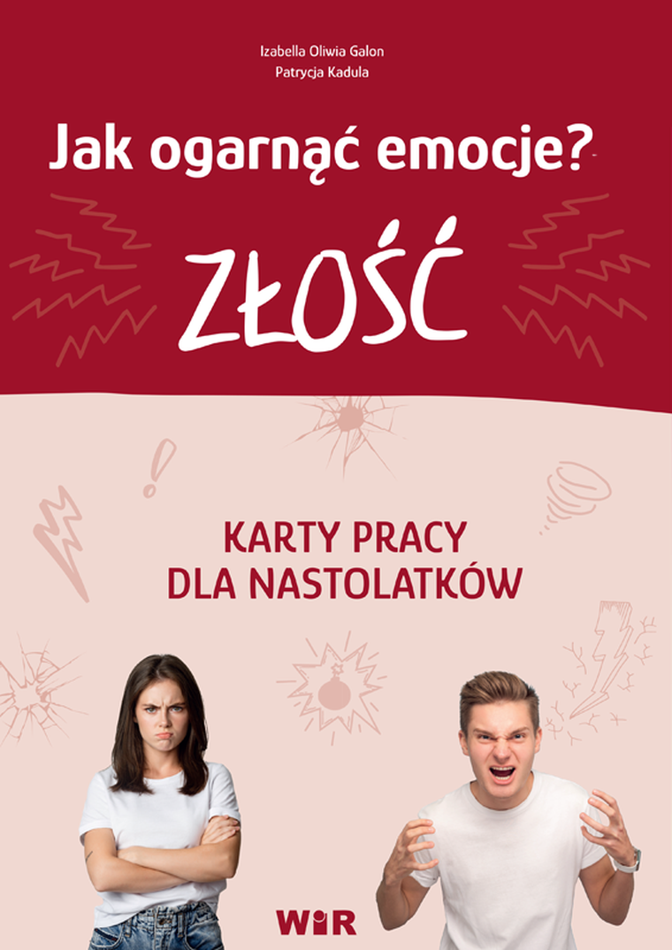 Jak ogarnąć emocje? Złość. Karty pracy