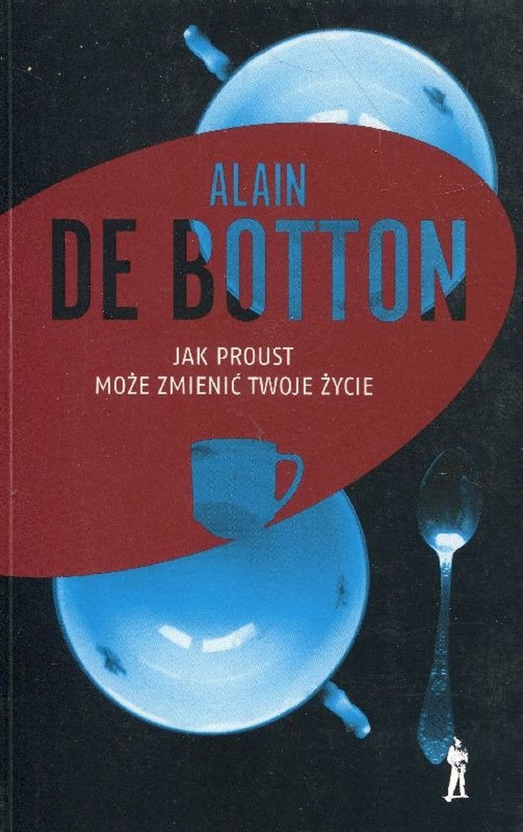 Jak Proust może zmienić twoje życie