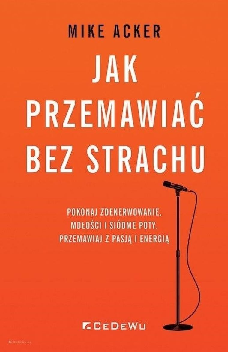 Jak przemawiać bez strachu. Pokonaj zdenerwowanie