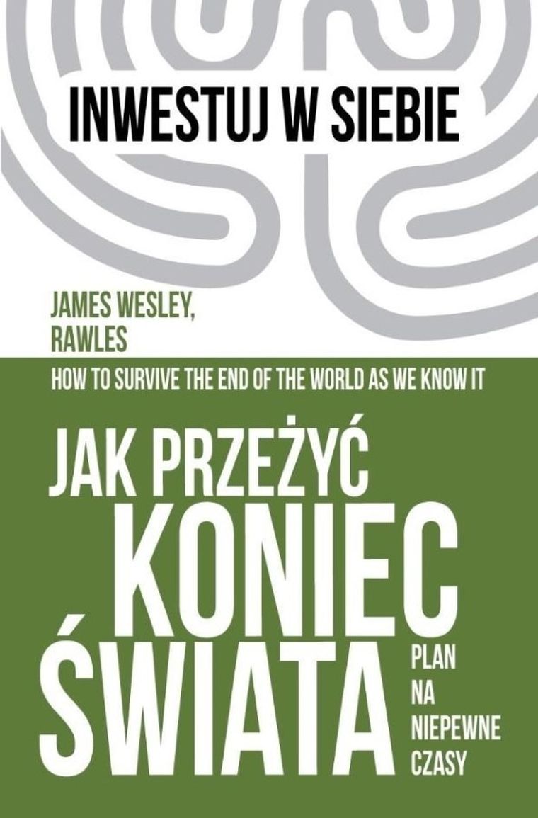 Jak przeżyć koniec świata. Plan na niepewne czasy