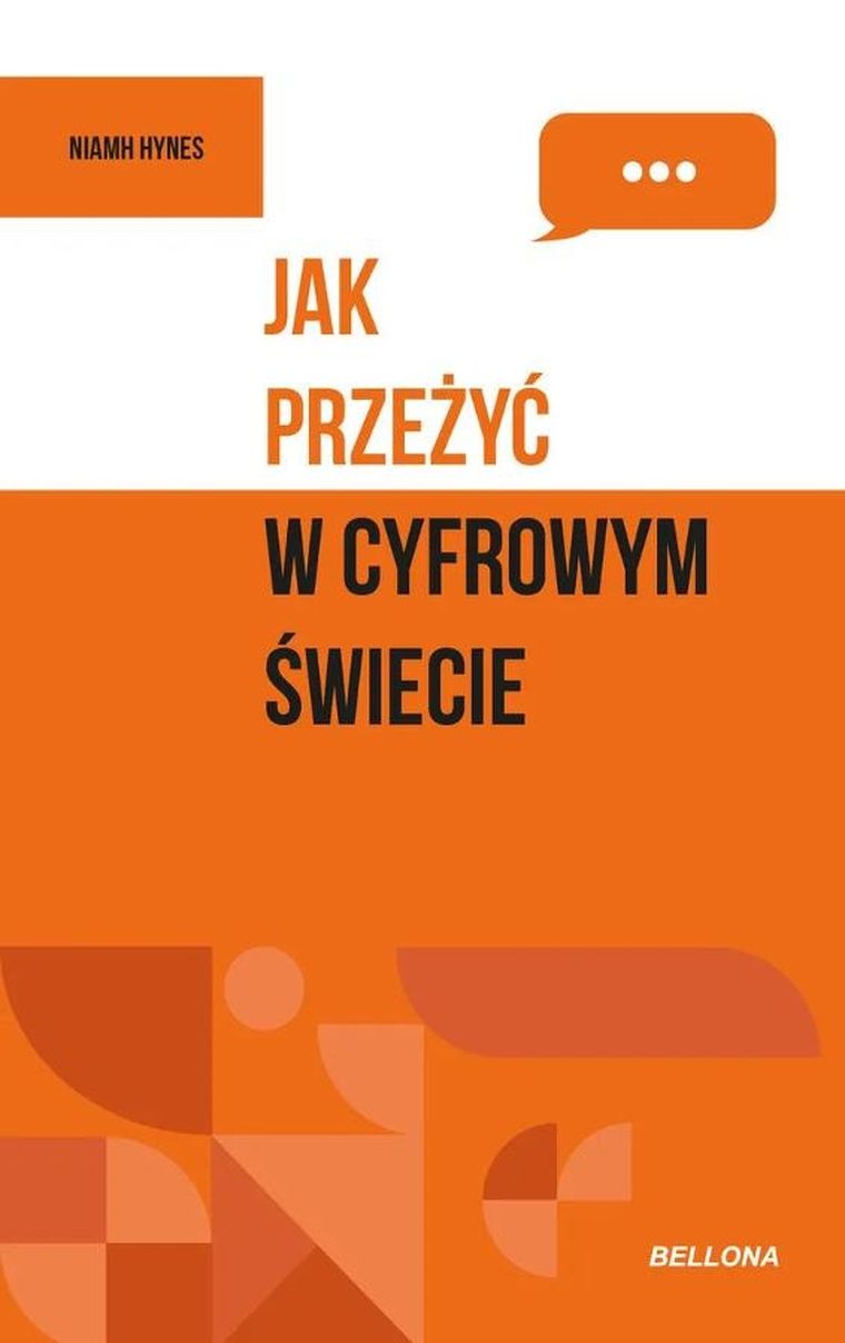 Jak przeżyć w cyfrowym świecie