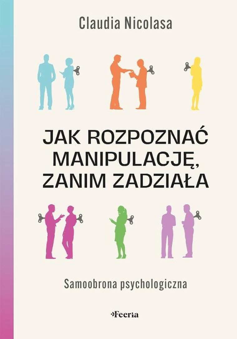Jak rozpoznać manipulację, zanim zadziała. Samoobrona psychologiczna