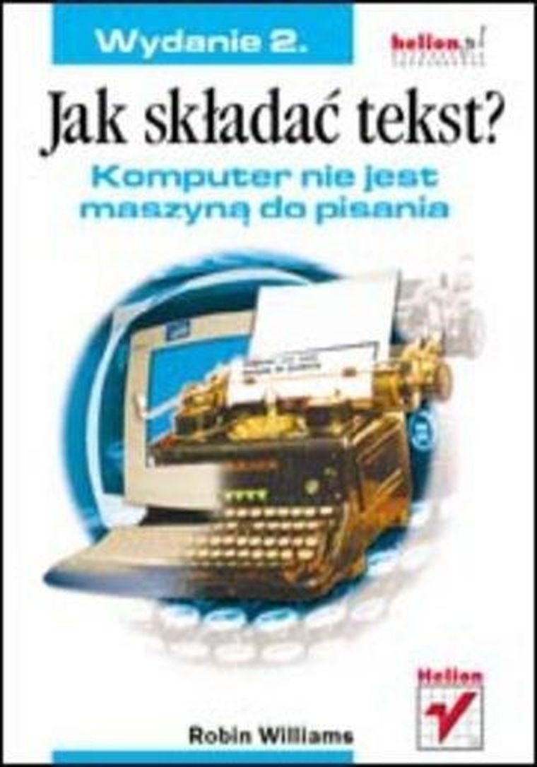 Jak składać tekst? Komputer nie jest maszyną
