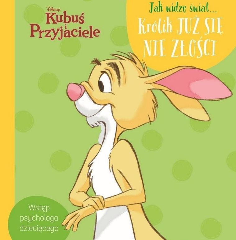 Jak widzę świat. Królik już się nie złości