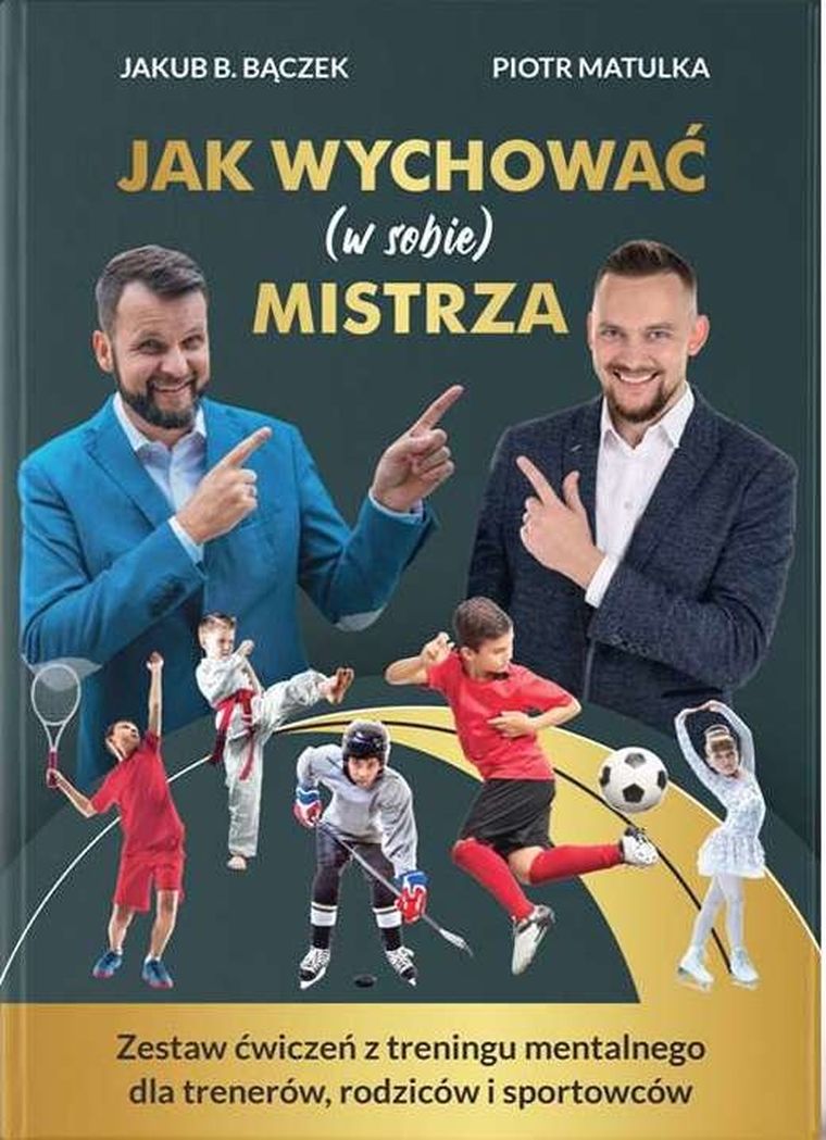 Jak wychować w sobie mistrza
