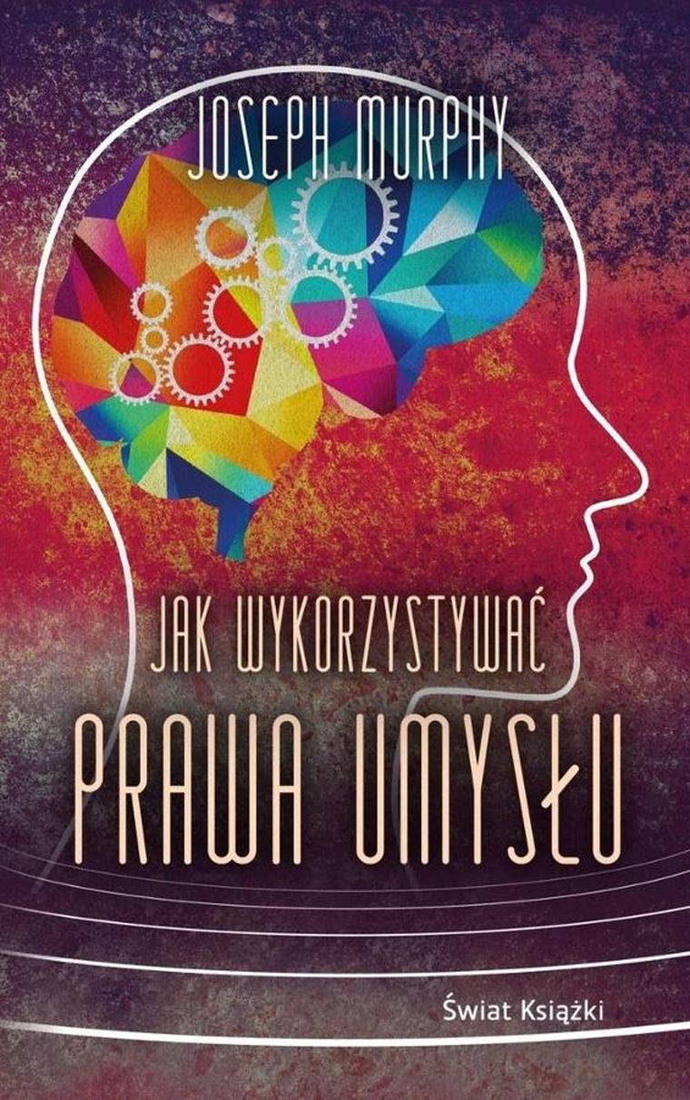 Jak wykorzystywać prawa umysłu (wydanie kieszonkowe)