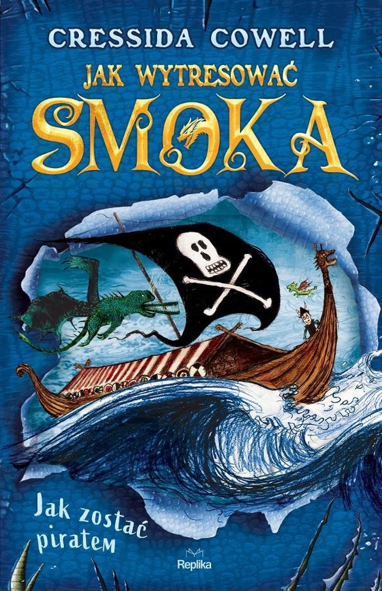 Jak wytresować smoka. Tom 2. Jak zostać piratem