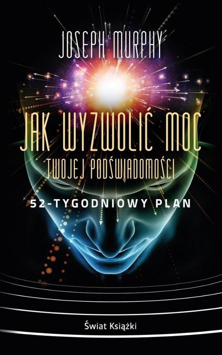 Jak wyzwolić moc twojej podświadomości... (wydanie kieszonkowe)