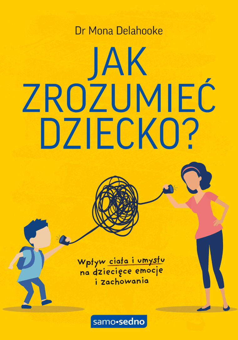 Jak zrozumieć dziecko? Samo Sedno