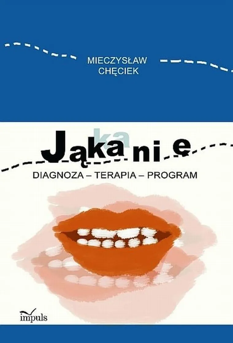 Jąkanie. Diagnoza-terapia-program