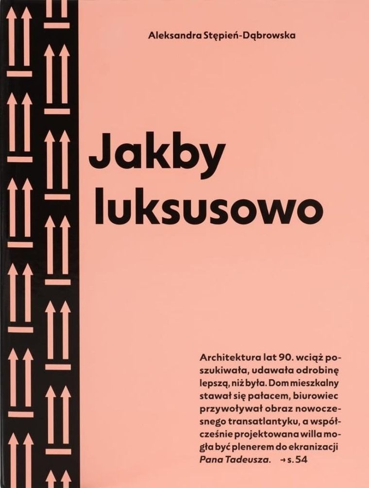 Jakby luksusowo. Przewodnik po architekturze