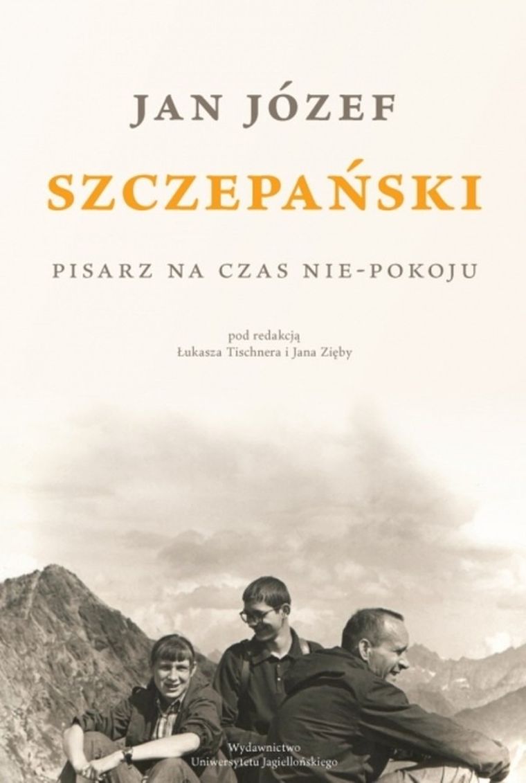 Jan Józef Szczepański. Pisarz na czas nie-pokoju