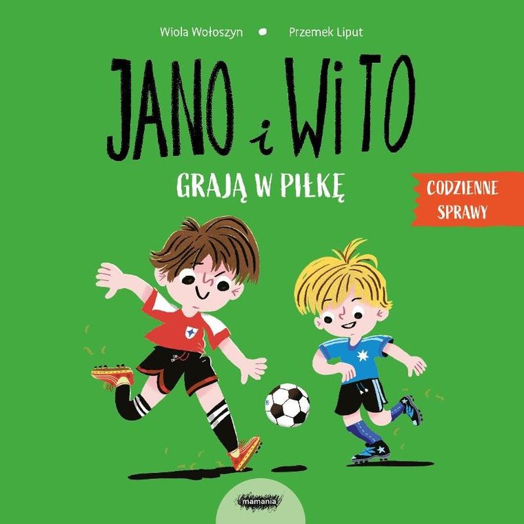 Jano i Wito grają w piłkę. Codzienne sprawy Jano i Wito
