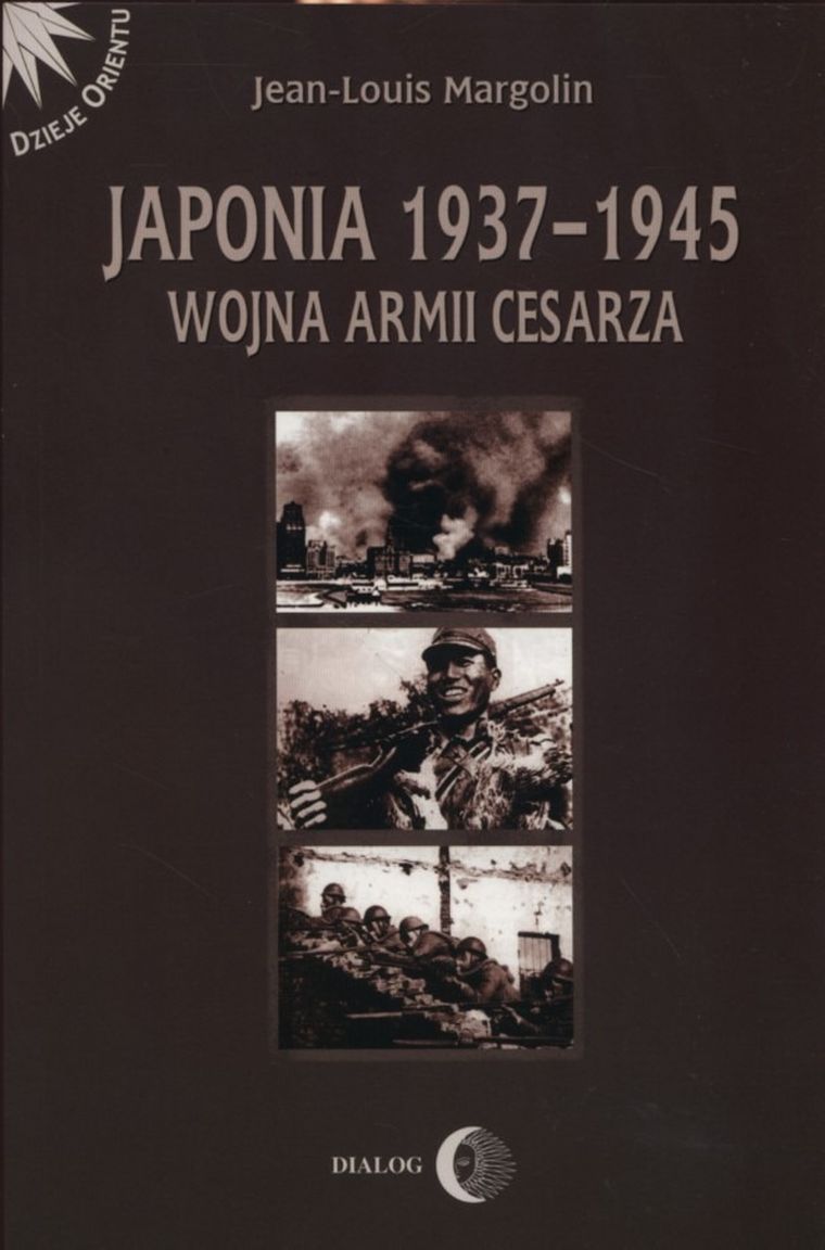 Japonia 1937-1945. Wojna Armii Cesarza