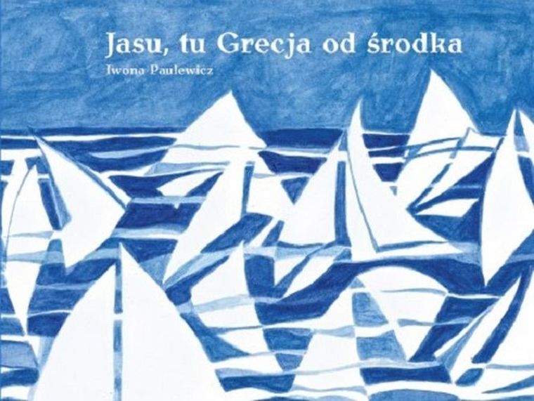 Jasu tu. Grecja od środka