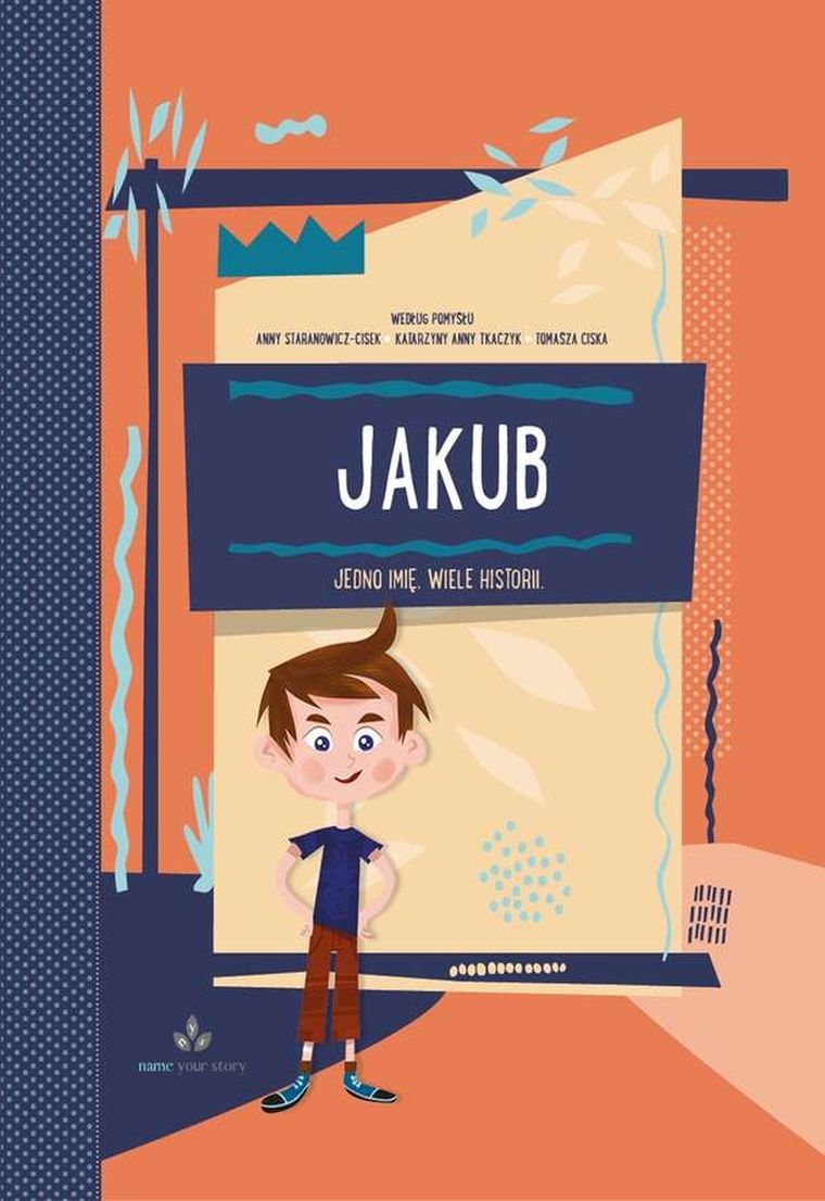 Jedno imię wiele historii. Jakub