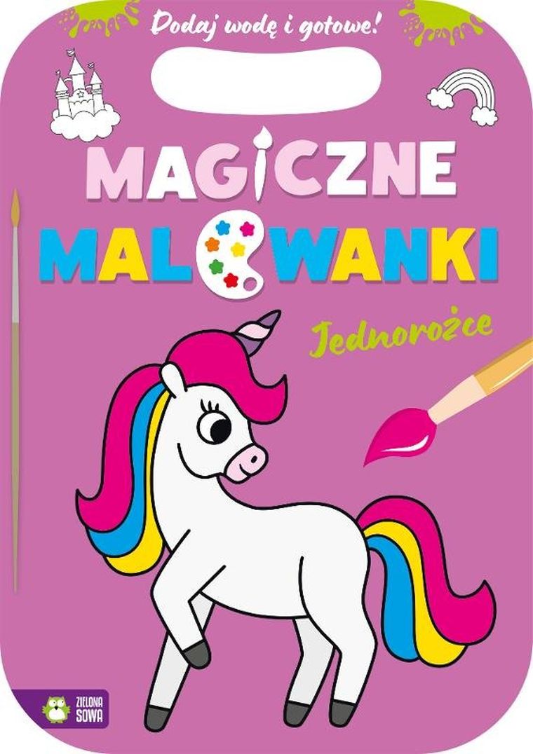 Jednorożce. Magiczne malowanki