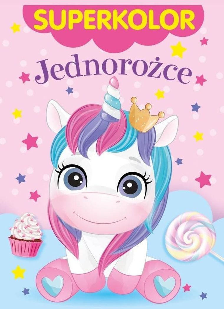 Jednorożce. Superkolor
