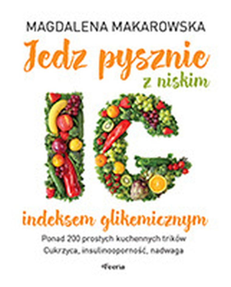 Jedz pysznie z niskim indeksem glikemicznym