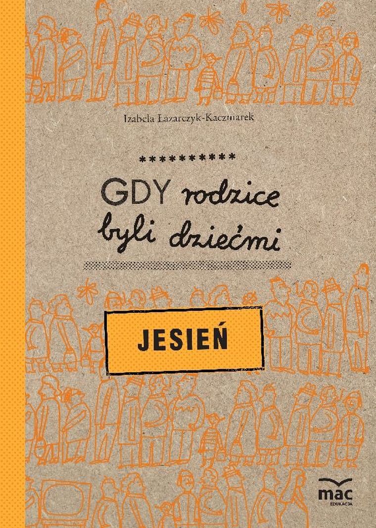 Jesień. Gdy rodzice byli dziećmi