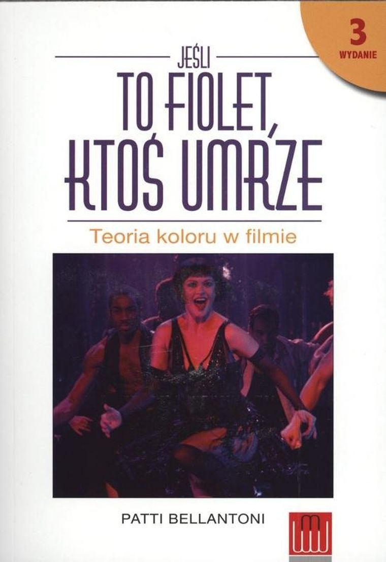 Jeśli to fiolet ktoś umrze. Teoria koloru w filmie