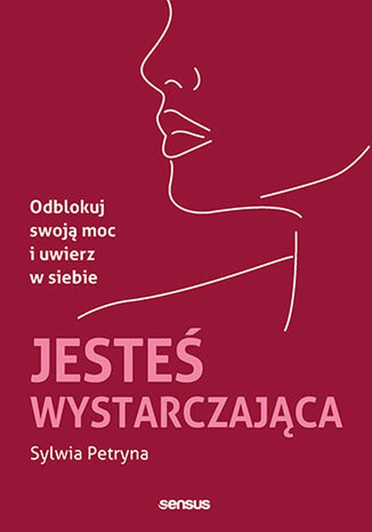 Jesteś wystarczająca. Odblokuj swoją moc i uwierz w siebie