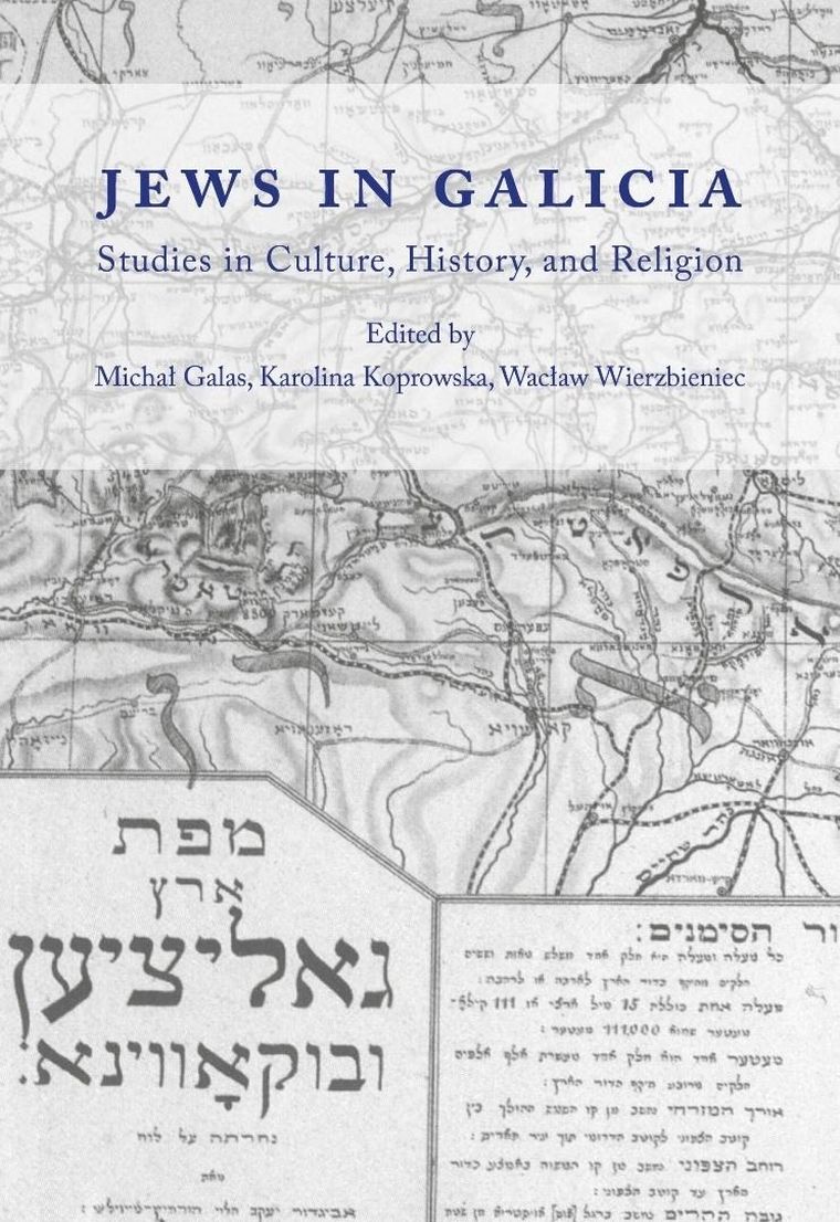 Jews in Galicia. Studies in Culture, History...