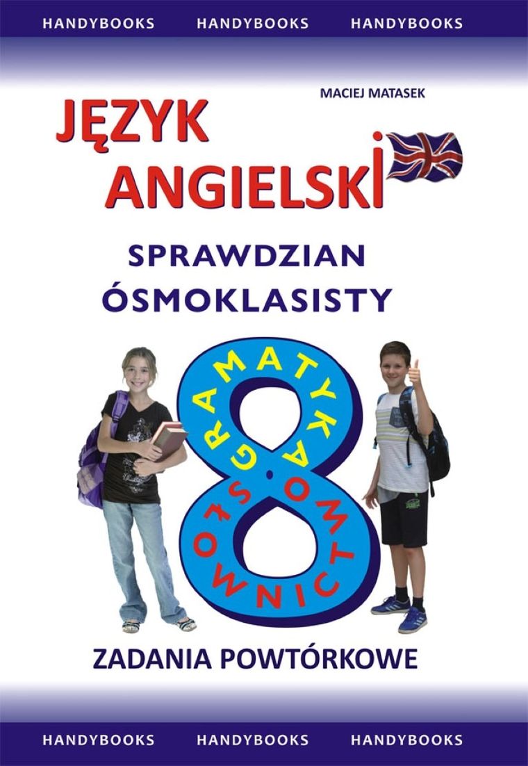 Język angielski. Sprawdzian Ósmoklasisty