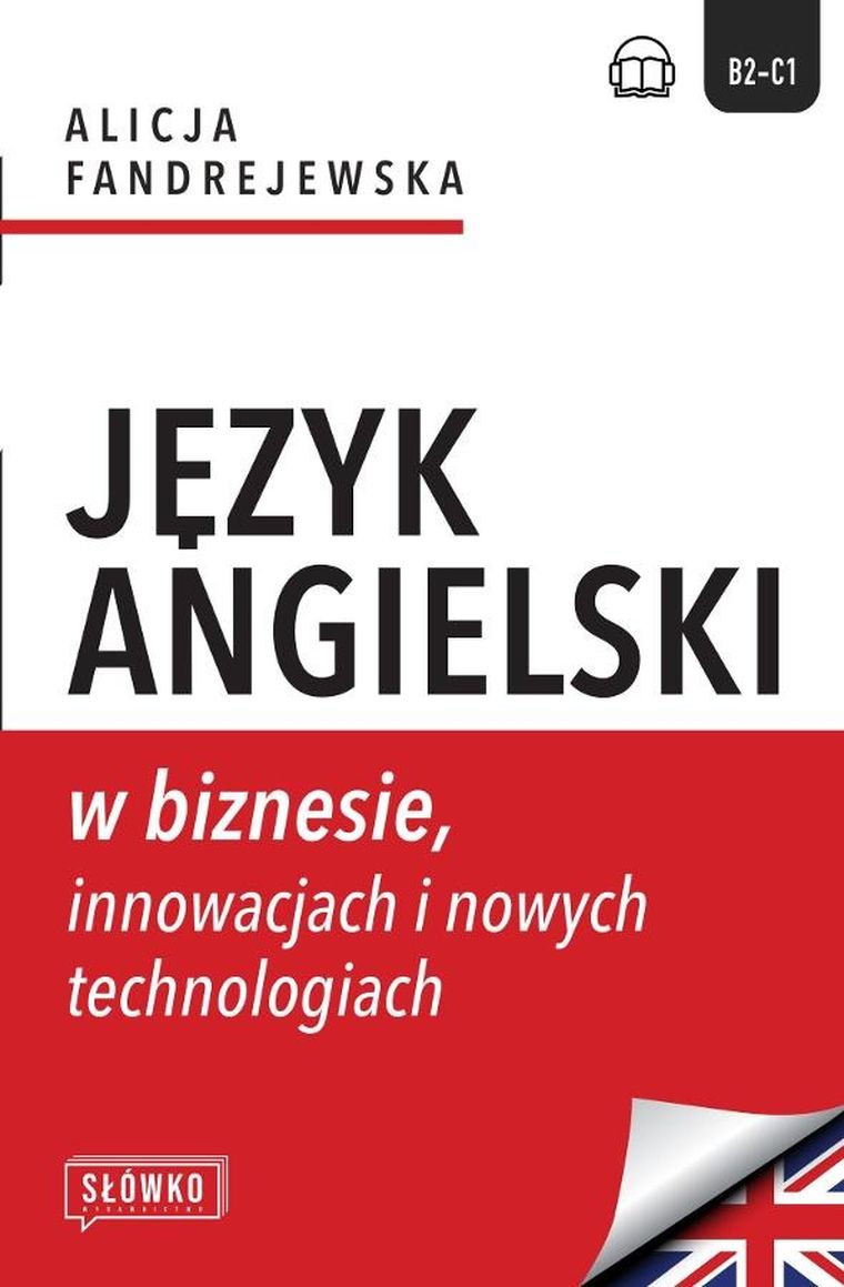 Język angielski w biznesie, innowacjach i nowych technologiach