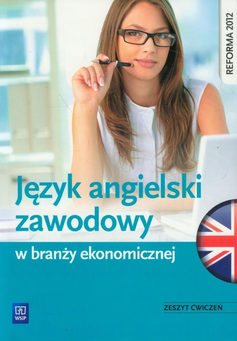 Język angielski zawodowy w branży ekonomicznej. Ćwiczenia